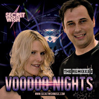 Secret Wish - Voodoo Nights - The Remixes 2