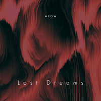 Meow - Lost Dreams