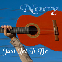 Nocy - Just Let It Be