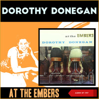 Dorothy Donegan - At the Embers (Album of 1957)
