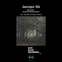 Jacopo Sb - Traum (Davide Di Blasi Remix)