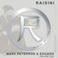Marv Peterson & Edgaro - Follow You