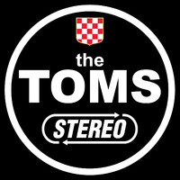 The Toms - Stereo