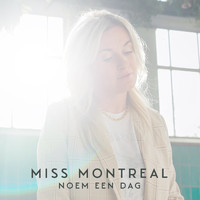 Miss Montreal - Noem Een Dag