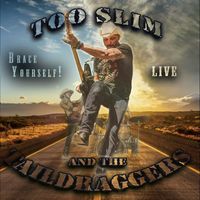 Too Slim and the Taildraggers - Cowboy Boot (Live)