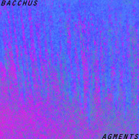 Bacchus - Agments
