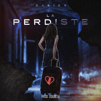 Darien - La Perdiste