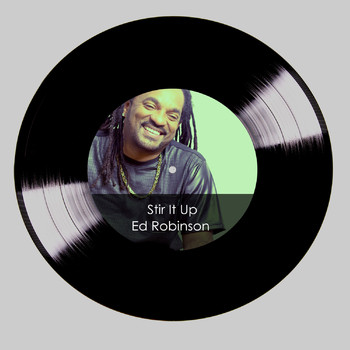 Ed Robinson - Stir It Up