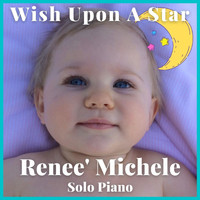 Renee' Michele - Wish Upon a Star