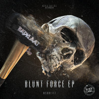 Badklaat - Blunt Force EP (Explicit)