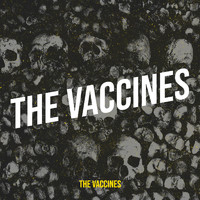 The Vaccines - The Vaccines
