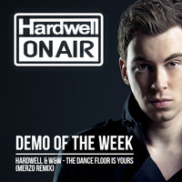 Hardwell and W&W - The Dance Floor is Yours (Merzo Remix)