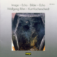 Ensemble Recherche - Wolfgang Rihm: Image-Echo / Bilder-Echo