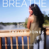 Taylor Jones - Breathe
