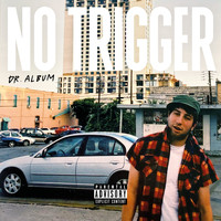 No Trigger - No Tattoos