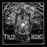Tyler Hughes - When the Light Shines Again