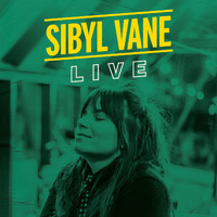 Sibyl Vane - Live (Explicit)