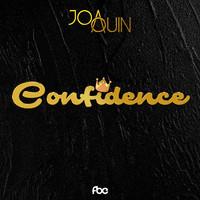 Joaquin - Confidence
