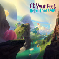 Helen Jane Long - At Your Feet