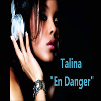 Talina - En danger