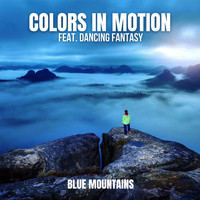 Colors In Motion - Blue Mountains