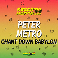 Peter Metro - Chant Down Babylon
