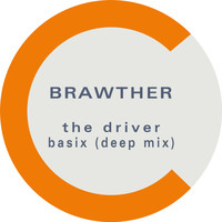 Brawther - The Driver / Basix