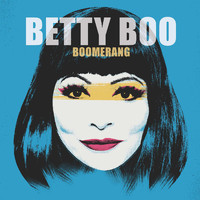 Betty Boo - Boomerang (Explicit)