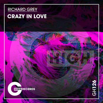 Richard Grey - Crazy in Love