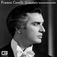 Franco Corelli - 'O surdato 'nnammurato