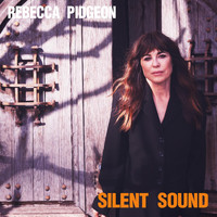 Rebecca Pidgeon - Silent Sound