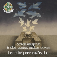 Derek Warfield & The Young Wolfe Tones - Let the Free Birds Fly