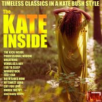 Mary Magdelena - The Kate Inside (Kate Bush Tribute)