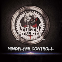 Eugen Menjaev - Mindflyer Controll