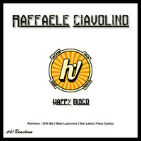 Raffaele Ciavolino - Happy Disco