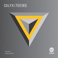 Calyx & Teebee - Cloud 9 / Panic Attack