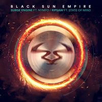 Black Sun Empire - Surge Engine / Ripsaw