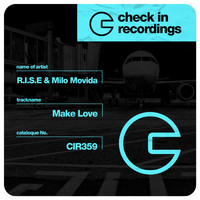 R.I.S.E & Milo Movida - Make Love