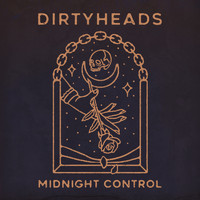 Dirty Heads - Midnight Control (Explicit)