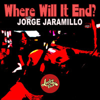 Jorge Jaramillo - Where Will This End? (Spoken Word Mix)