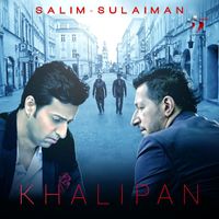 Salim-Sulaiman - Khalipan