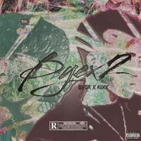 DYOR - Byex2 (feat. KIXX)