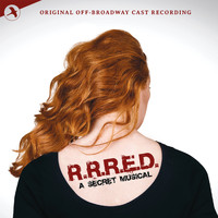Katie Thompson - R.R.R.E.D. A Secret Musical (Original Off Broadway Cast)