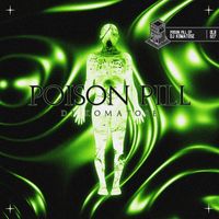 DJ Komatose - Poison Pill