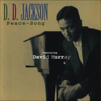 D.D. Jackson featuring David Murray - Peace-Song