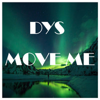 DYS - Move Me