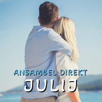 Ansambel Direkt - Julij
