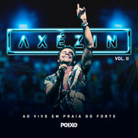 Alexandre Peixe - Axézin, Vol. 2 (Ao Vivo Em Praia Do Forte)