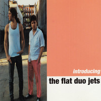 Flat Duo Jets - Introducing