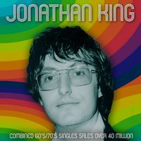 Jonathan King - Jonathan King - Combined 60's/70's Singles Sales Over 40 Million